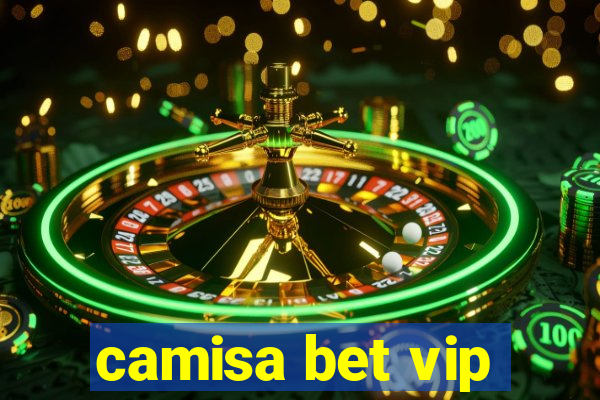 camisa bet vip
